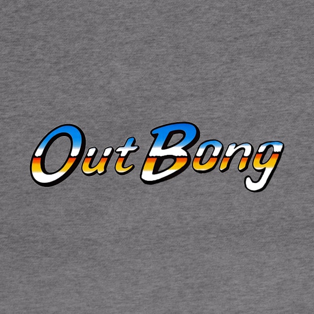 Out Bong by kthorjensen